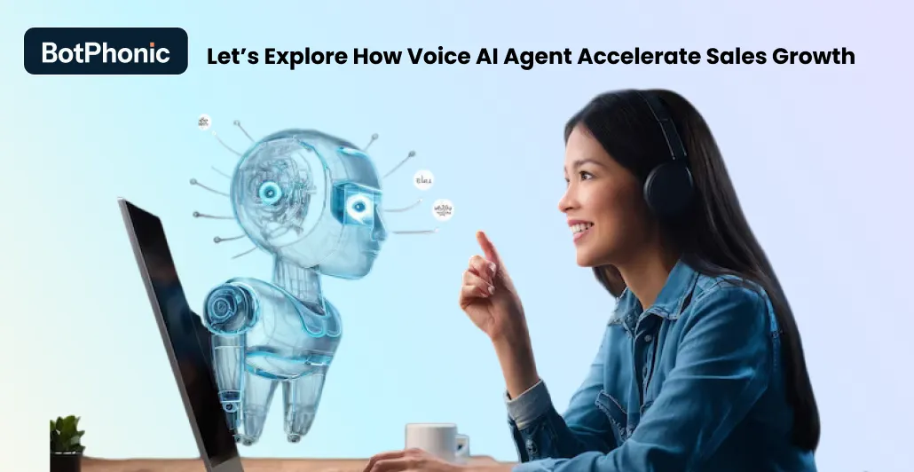 Let’s Explore How Voice AI Agent Accelerate Sales Growth