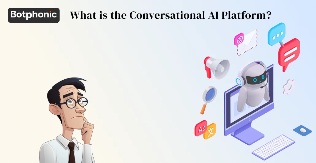 What Is The Conversational AI Platform   Botphonic