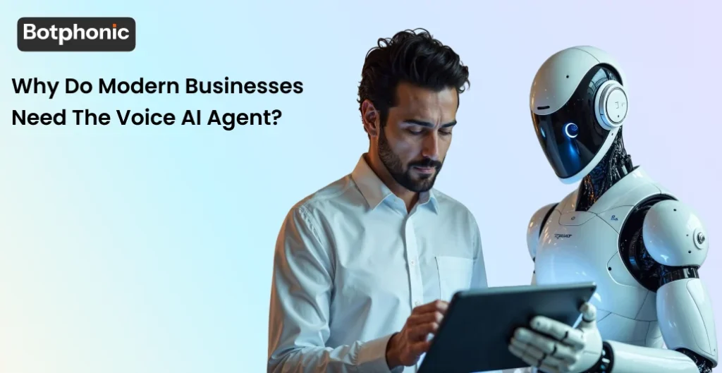 Why Do Modern Businesses Need The Voice AI Agent   Botphonic