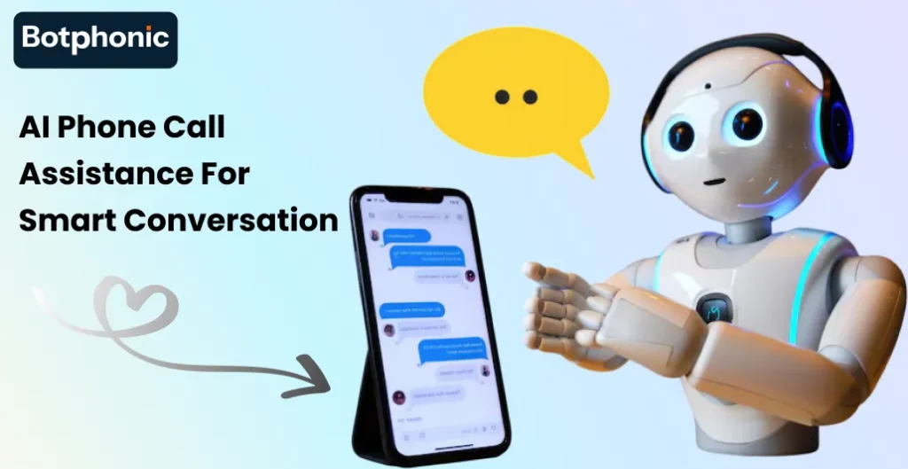 AI Phone Call Assistance For Smart Conversation