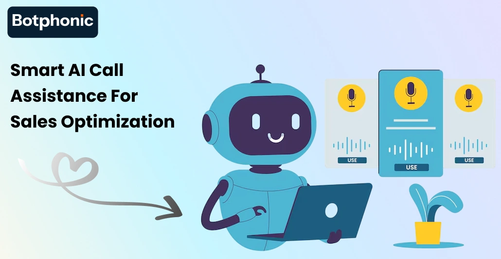 Smart AI Call Assistance For Sales Optimization