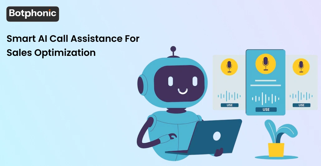 Smart AI Call Assistance For Sales Optimization   Botphonic