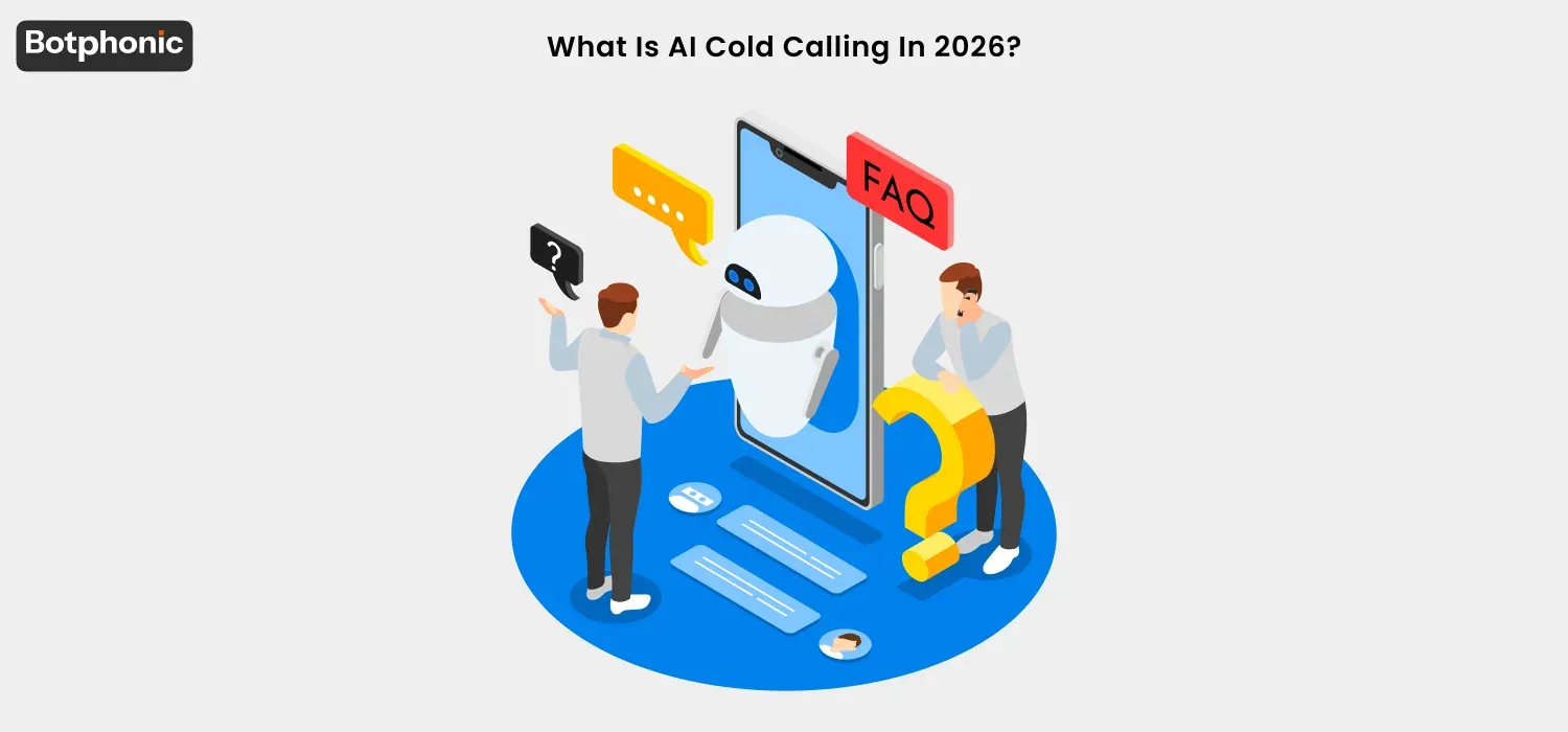 What Is AI Cold Calling In 2026   Botphonic