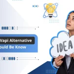 6 Great Vapi Alternative That Should Be know