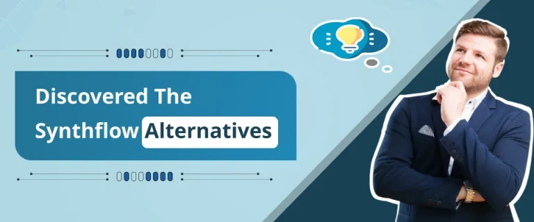 We Discovered the 6+ Synthflow Alternative : Let’s Explore What We Found