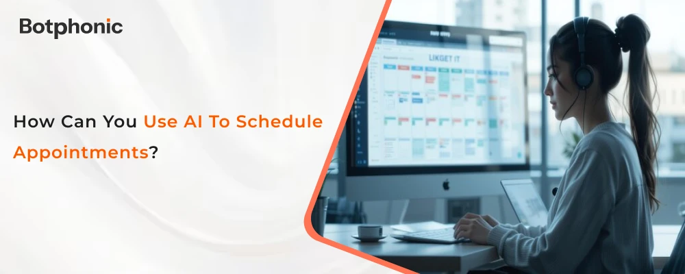 How can you use AI to schedule appointments?