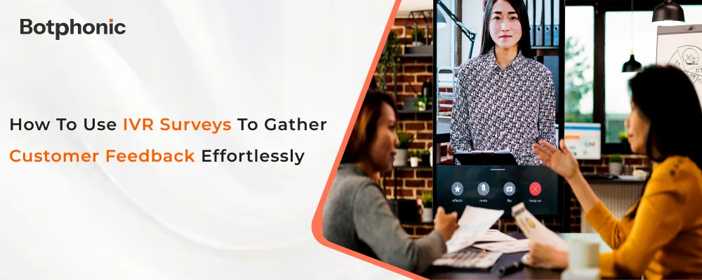 How to Use IVR Surveys to Gather Customer Feedback Effortlessly