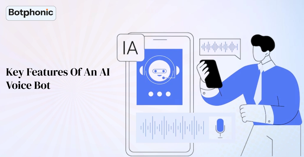 Key Features Of An AI Voice Bot   Botphonic