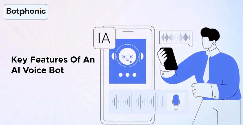 Key Features Of An AI Voice Bot
