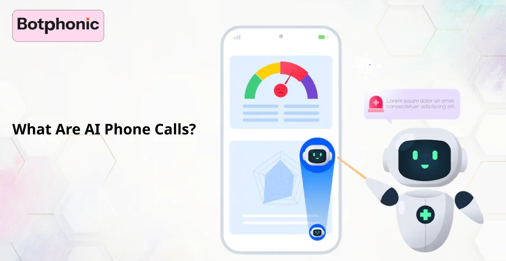 What Are AI Phone Calls Botphonic