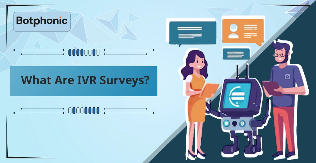 What Are IVR Surveys