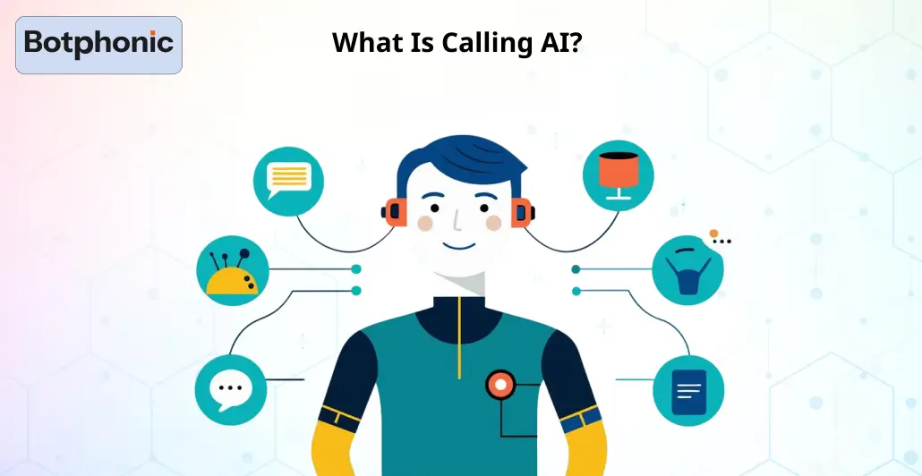 What Is Calling AI 
