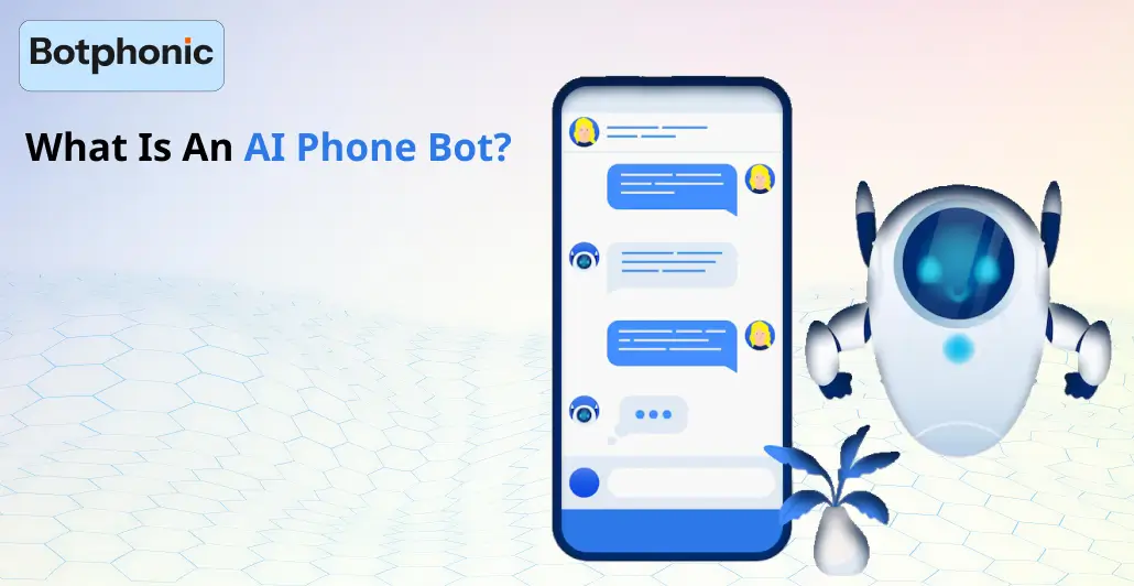 What Is An AI Phone Bot