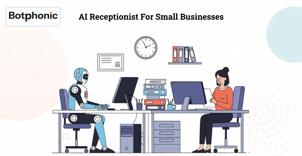 AI Receptionist For Small Businesses    Botphonic
