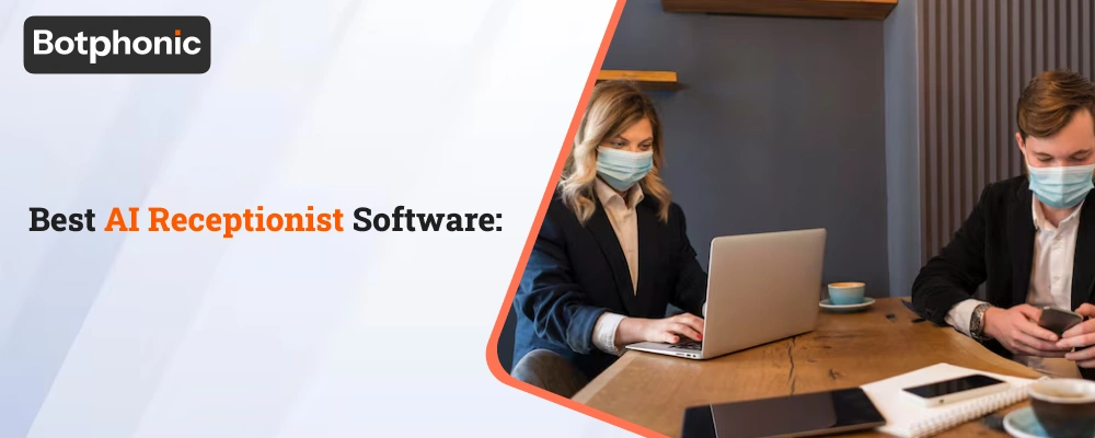 Best AI Receptionist Software Botphonic