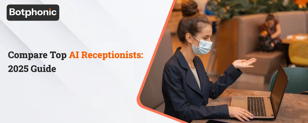 Compare Top AI Receptionists 2025 Guide Botphonic