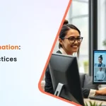 Contact Center Automation: Benefits and Best Practices