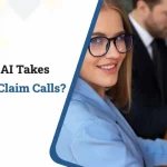 What Happens When AI Takes Over Your Insurance Claim Calls?