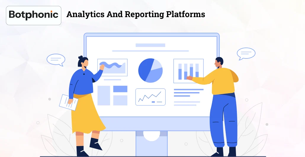 Analytics And Reporting Platforms Botphonic