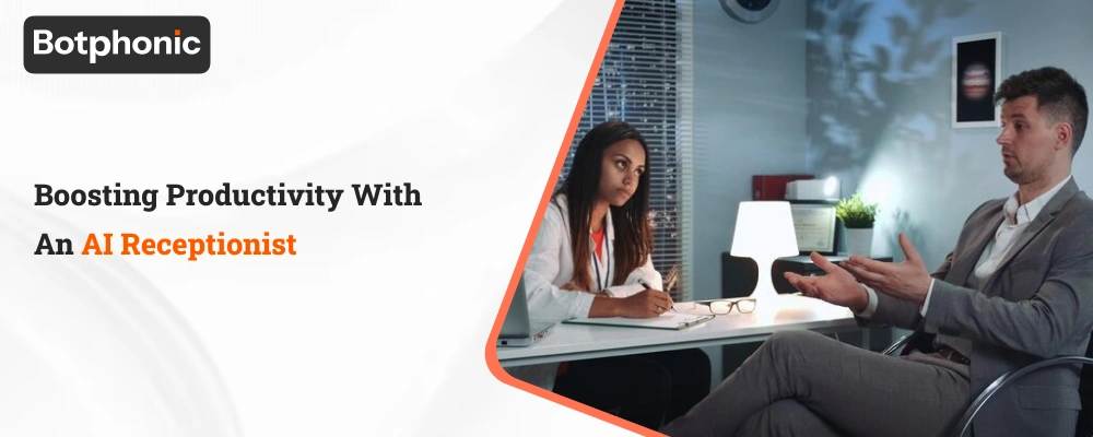 Boosting Productivity With An AI Receptionist