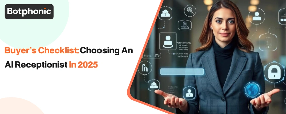 Buyer’s Checklist Choosing An AI Receptionist In 2025 Botphonic