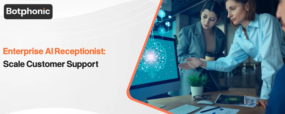 Enterprise AI Receptionist  Scale Customer Support   Botphonic