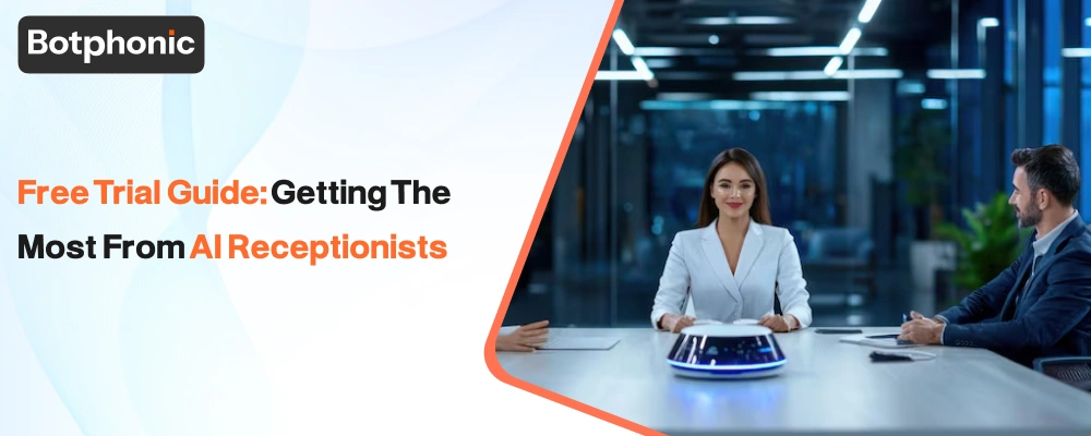 Free Trial Guide Getting The Most From AI Receptionists Botphonic