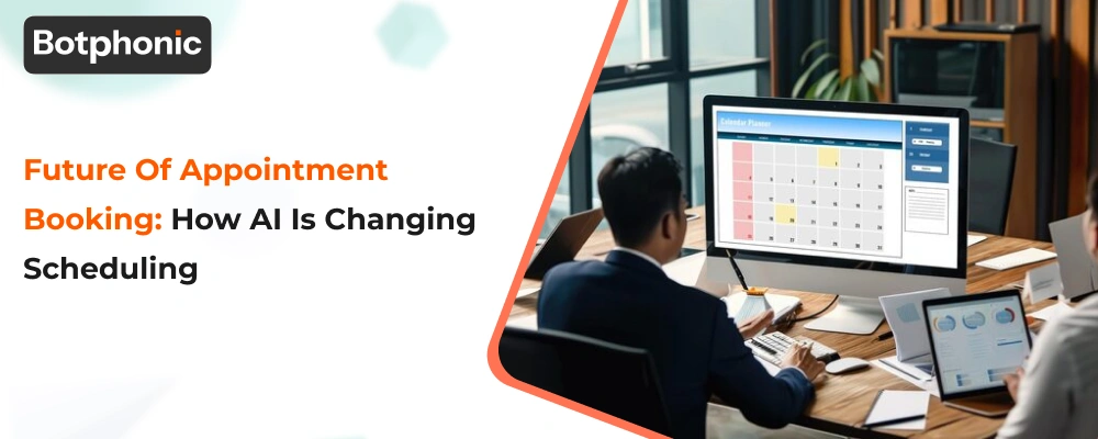 Future of Appointment Booking: How AI is Changing Scheduling
