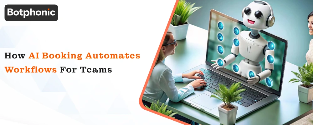How AI Booking Automates Workflows for Teams