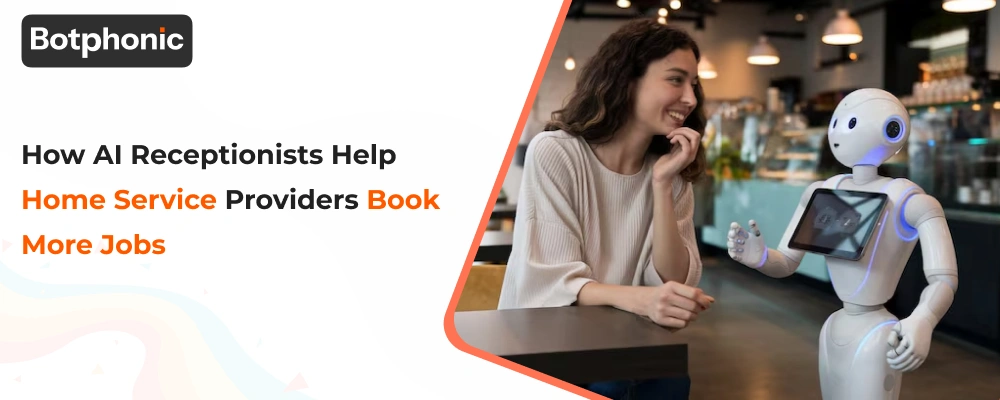 How AI Receptionists Help Home Service Providers Book More Jobs