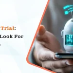 AI Phone Call Free Trial: What Features To Look For Before You Sign Up