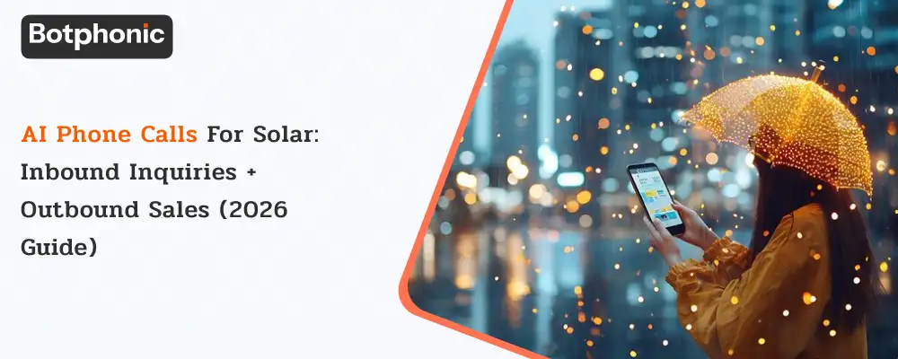 AI phone assistant strategy for managing solar inquiries and outbound sales calls with faster response times and higher conversion rates.
