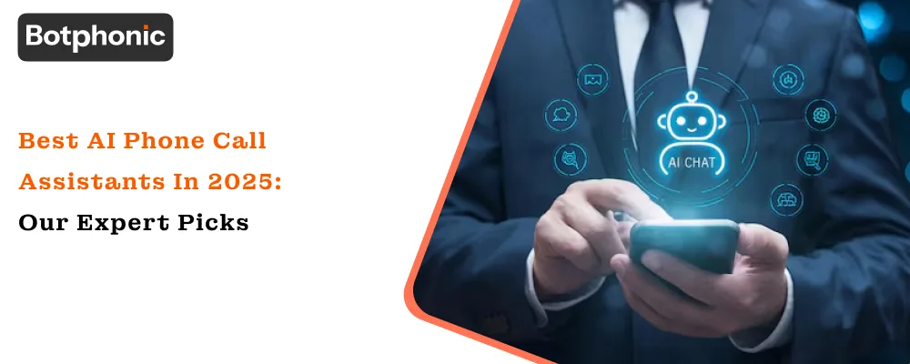 Best AI Phone Call Assistants In 2025  Our Expert Picks  Botphonic 2