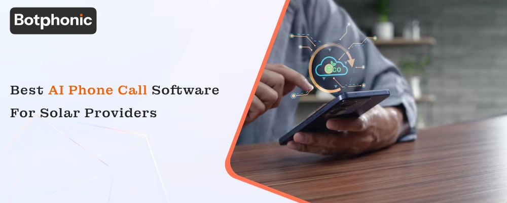 Best AI Phone Call Software for Solar Providers