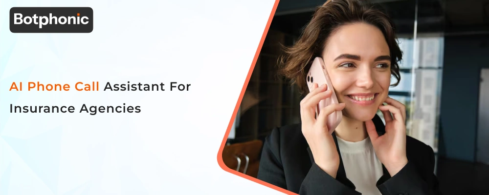 AI Phone Call Assistant for Insurance Agencies
