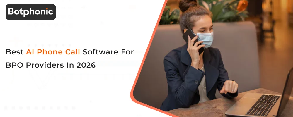 Best AI Phone Call Software for BPO Providers in 2026