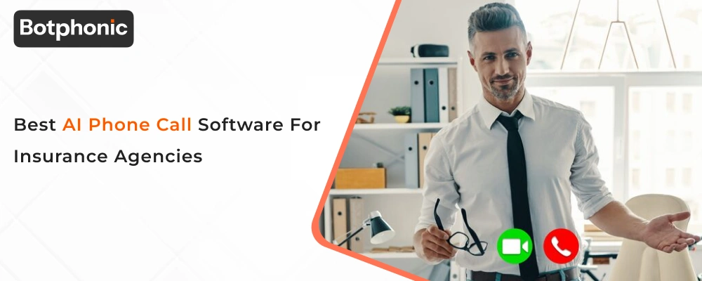 Best AI Phone Call Software for Insurance Agencies