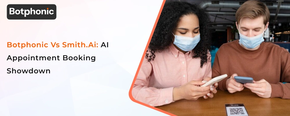 Botphonic Vs Smith.ai  AI Appointment Booking Showdown  Botphonic
