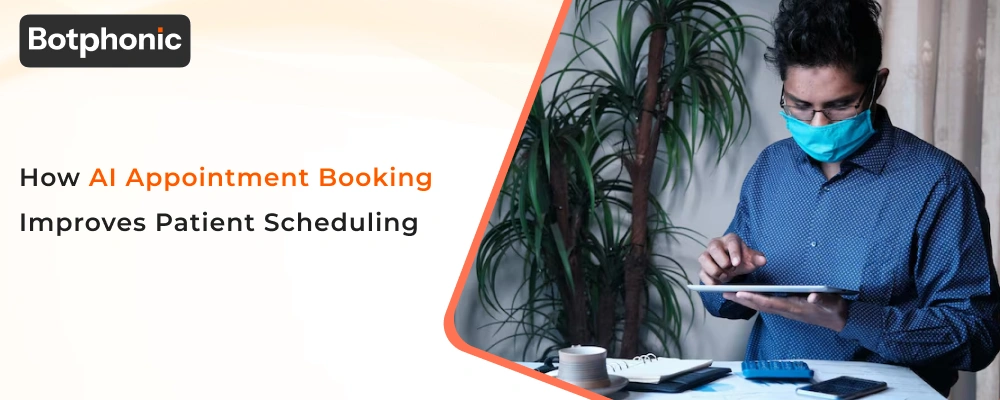 How AI Appointment Booking Improves Patient Scheduling  Botphonic