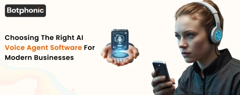 Choosing the Right AI Voice Agent Software for Modern Businesses