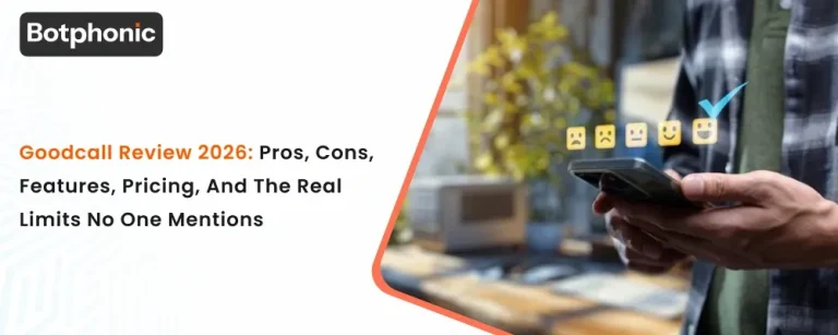 Goodcall Review 2026: Pros, Cons, Features, Pricing, and the Real Limits No One Mentions