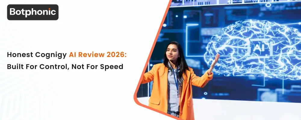 Honest Cognigy AI Review 2026 Built For Control, Not For Speed Botphonic