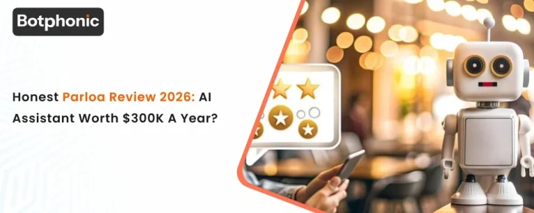 Honest Parloa Review 2026: AI Assistant Worth $300K a Year?