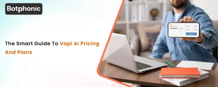 The Smart Guide to Vapi AI Pricing and Plans