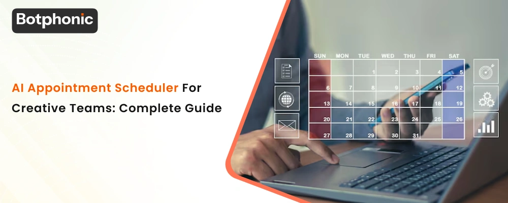 AI Appointment Scheduler For Creative Teams  Complete Guide  Botphonic