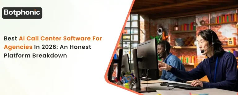 Best AI Call Center Software For Agencies In 2026: An Honest Platform Breakdown