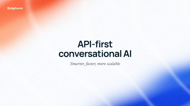 Exploring API-First Conversational AI Platforms: Smarter, Faster, More Scalable