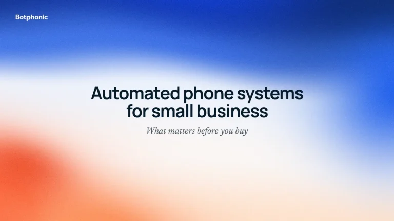 Best Automated Phone System for Small Businesses in 2026: What Actually Matters Before You Buy