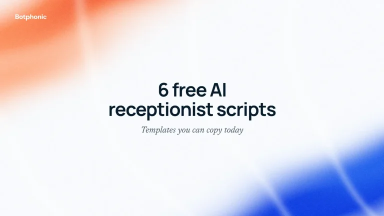 6 Free AI Receptionist Script Templates You Can Copy Today