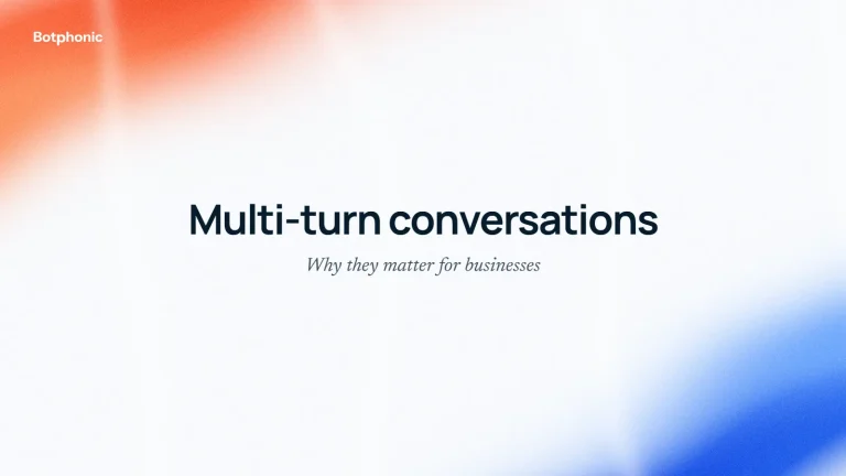 Multi-turn Conversations and Why They Matter for Businesses